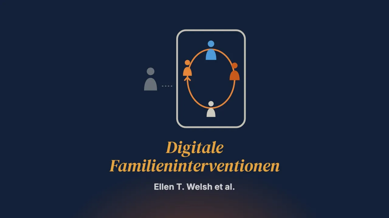 Digitale Familieninterventionen für psychische Gesundheit: Design und Prinzipien systemischer Praxis in Einklang bringen