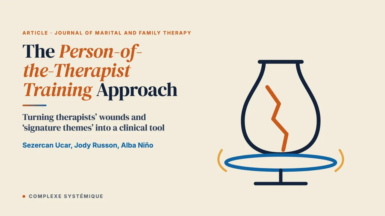 Shaping the Therapist, Shaping the Field: A Narrative Review of the Person‐of‐the‐Therapist Training (POTT) Approach