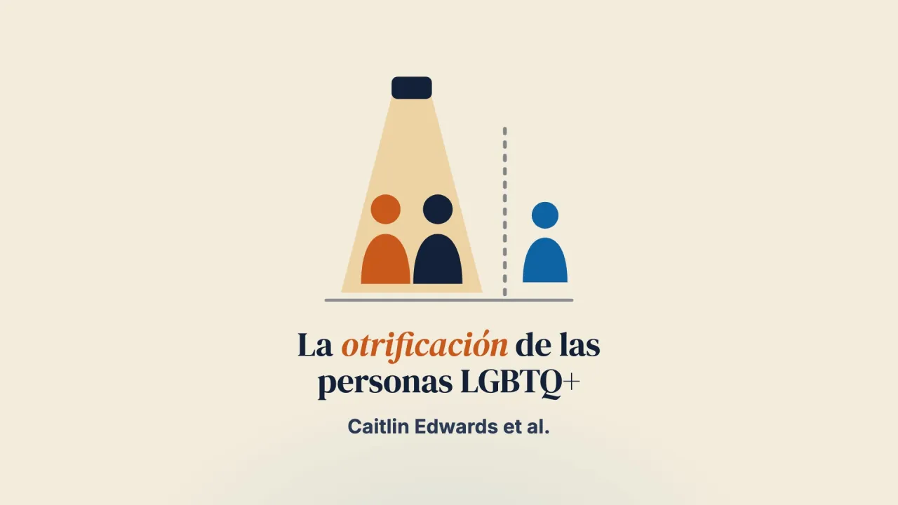 «No estoy aquí para enseñarte a ser gay»: experiencias de otrificación de personas consultantes LGBTQ+ en la terapia de pareja focalizada en las emociones