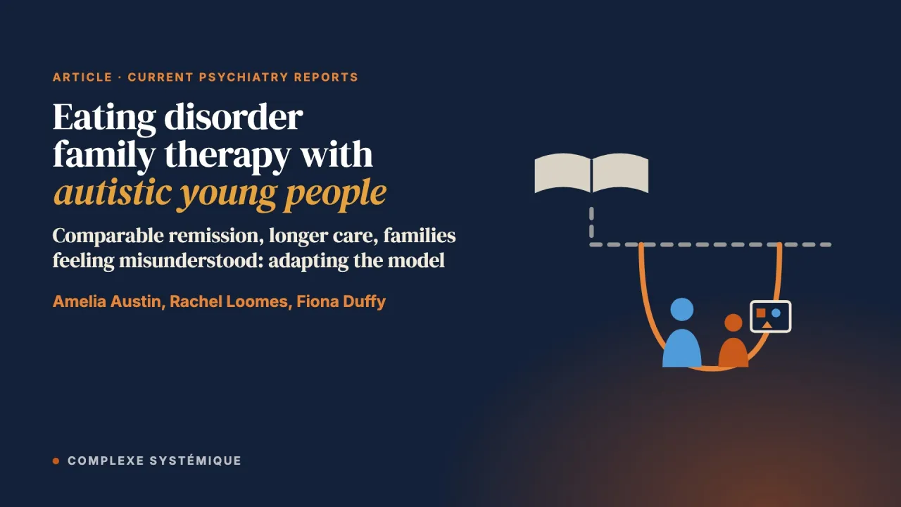 Eating Disorder Focused Family Therapy with Autistic Children and Young People: A Narrative Review of Recent Developments