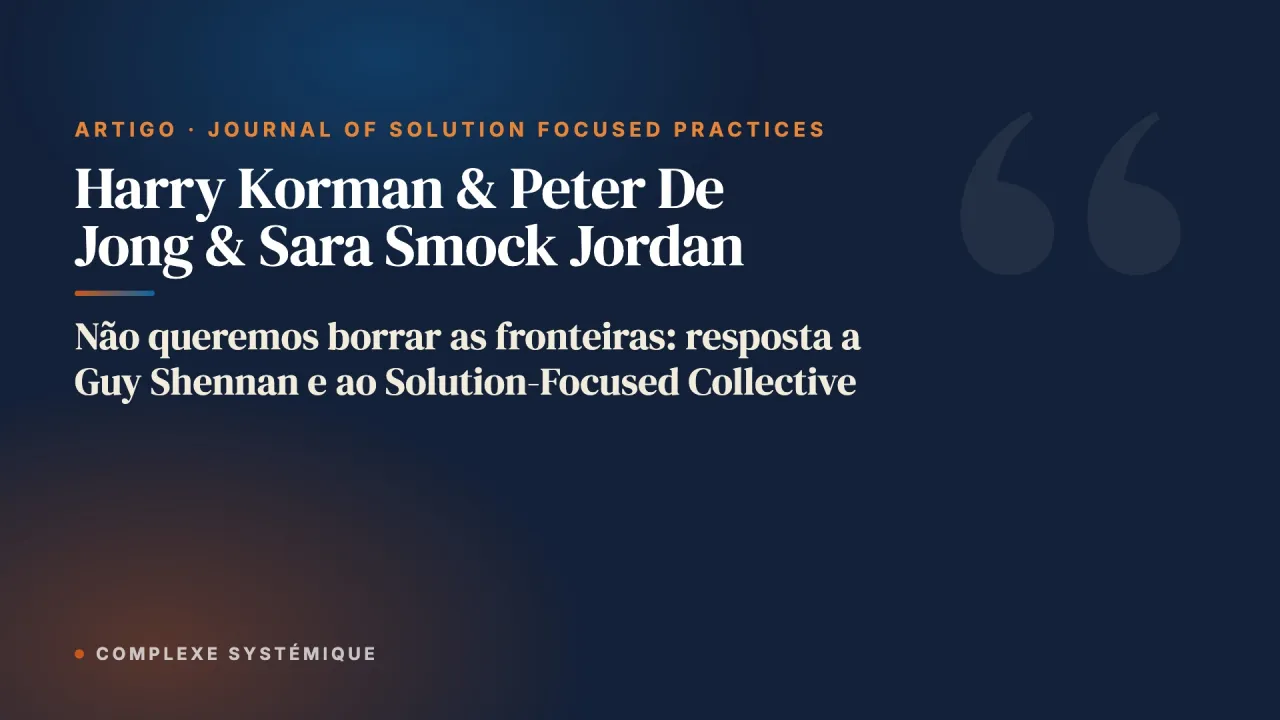 Não queremos borrar as fronteiras: resposta a Guy Shennan e ao Solution-Focused Collective
