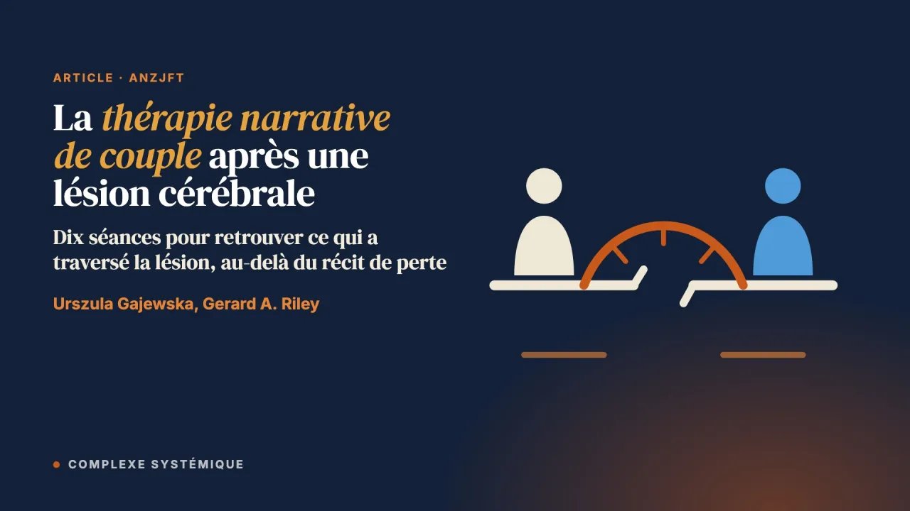 La thérapie narrative de couple face aux récits de discontinuité après une lésion cérébrale