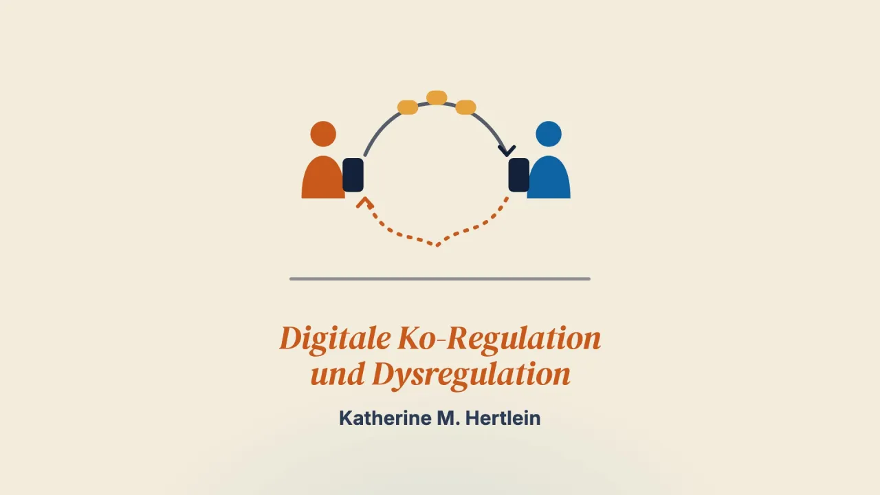Digitale Ko-Regulation und Dysregulation in Liebesbeziehungen: ein systemisches Modell technologievermittelter emotionaler Prozesse