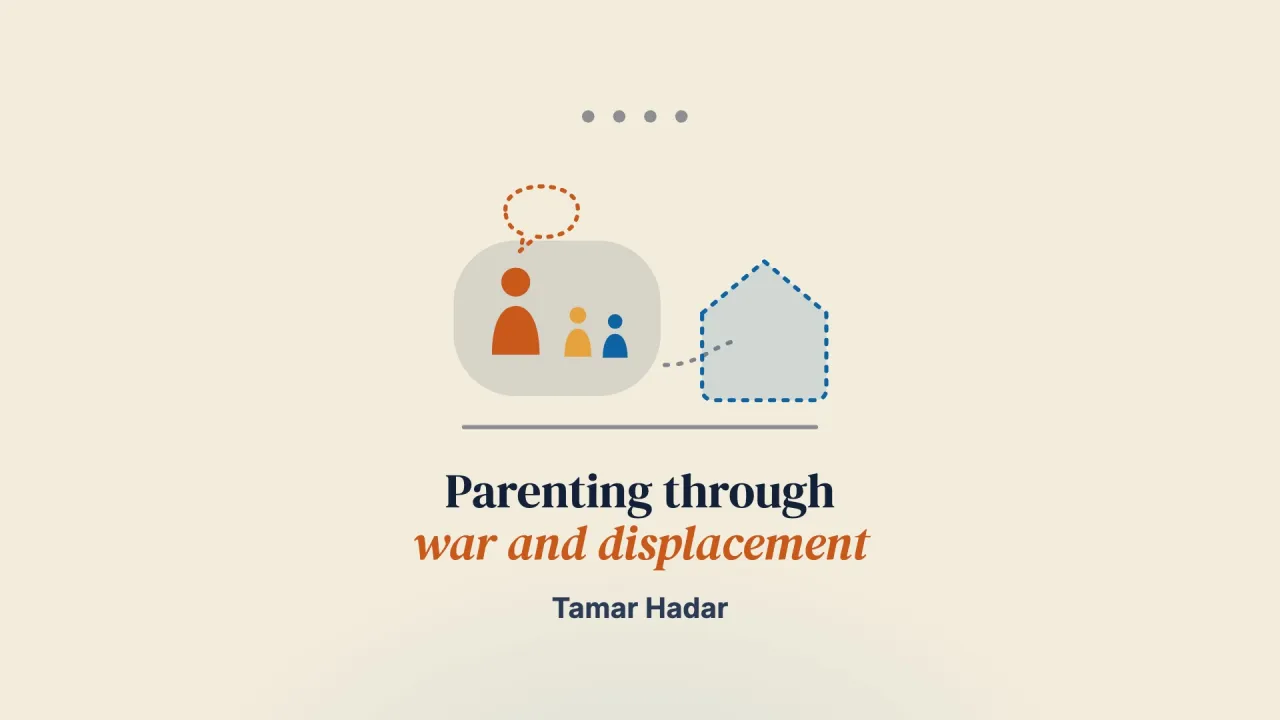 “Left Speechless in Front of My Children”: A Thematic Analysis of Parents’ Experiences During War & Displacement