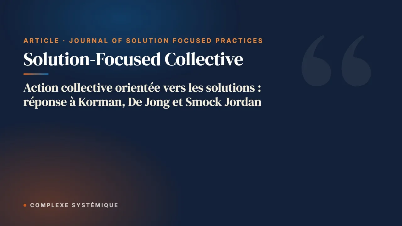 Action collective orientée vers les solutions : réponse à Korman, De Jong et Smock Jordan
