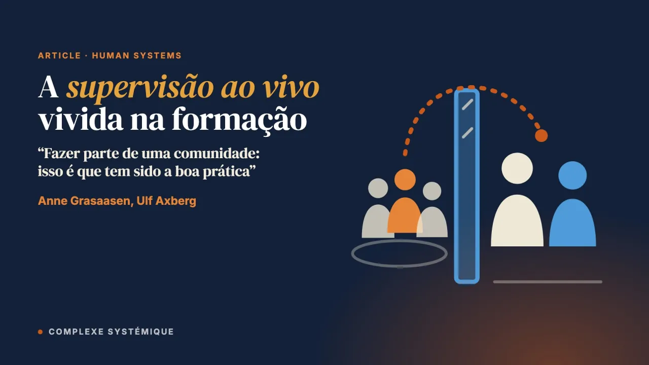 “Fazer parte de uma comunidade: isso é que tem sido a boa prática”: um estudo qualitativo das experiências de estudantes de terapia familiar com a supervisão ao vivo