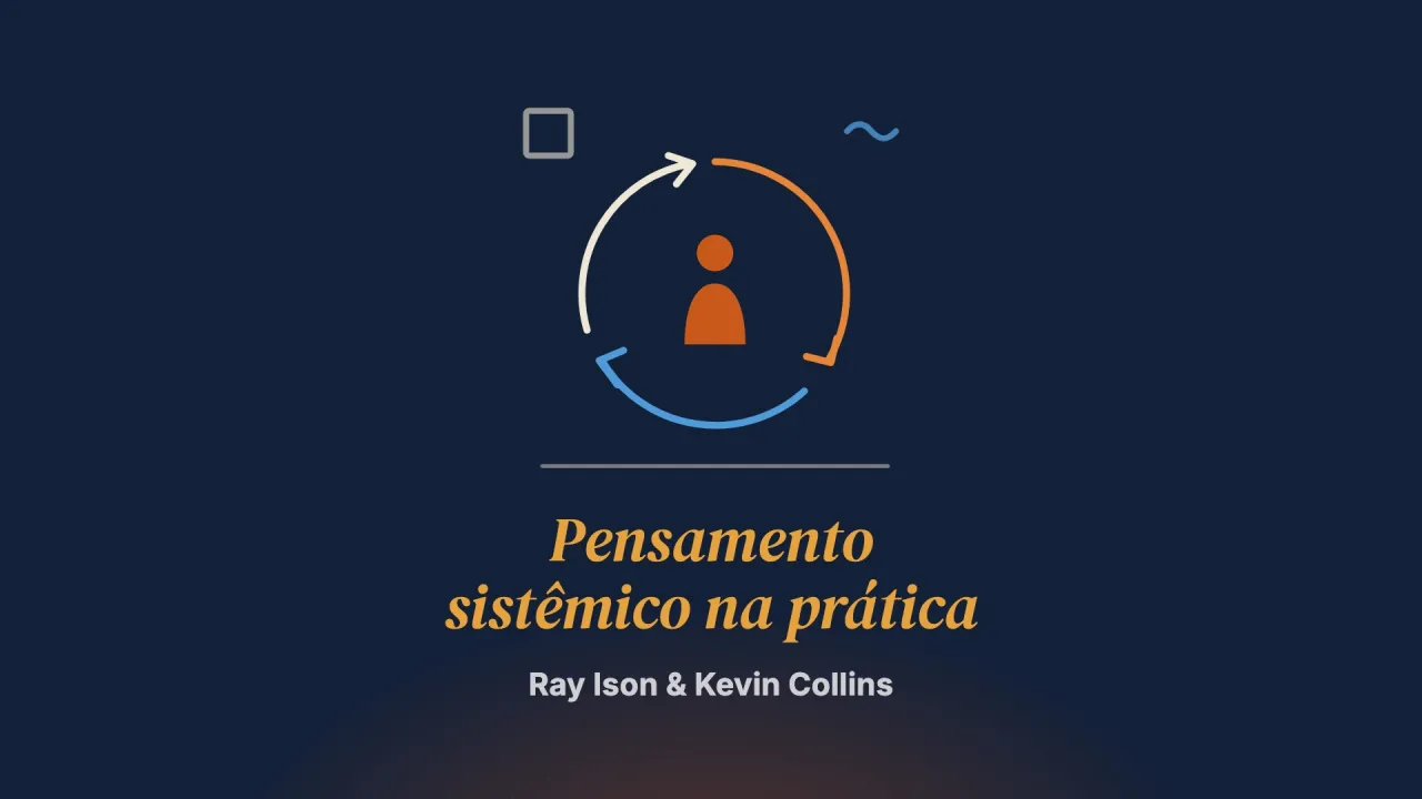 O pensamento sistêmico na prática (STiP): uma praxeologia para o nosso tempo