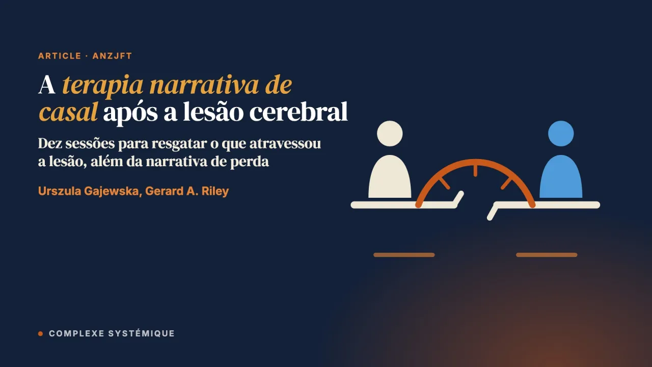 A terapia narrativa de casal diante das narrativas de descontinuidade em casais que vivem com lesão cerebral