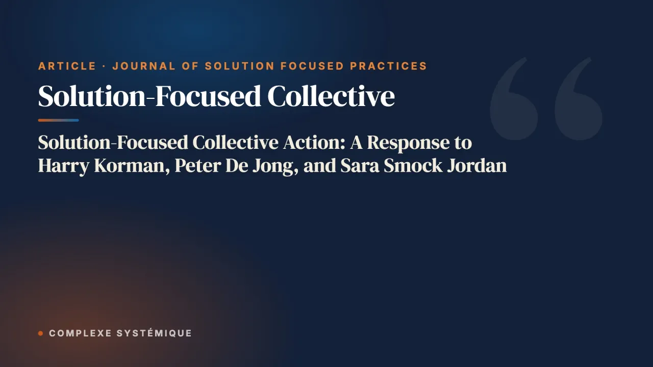 Solution-Focused Collective Action: A Response to Harry Korman, Peter De Jong, and Sara Smock Jordan