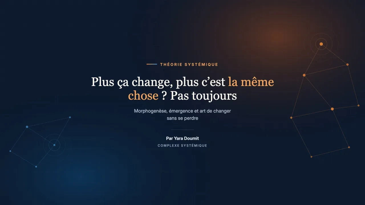 Plus ça change, plus c’est la même chose ? Pas toujours