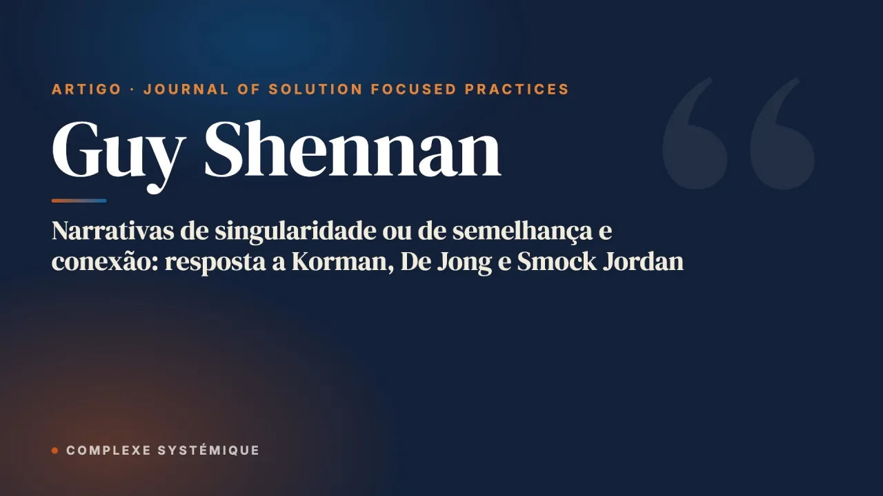 Narrativas de singularidade ou de semelhança e conexão: resposta a Korman, De Jong e Smock Jordan