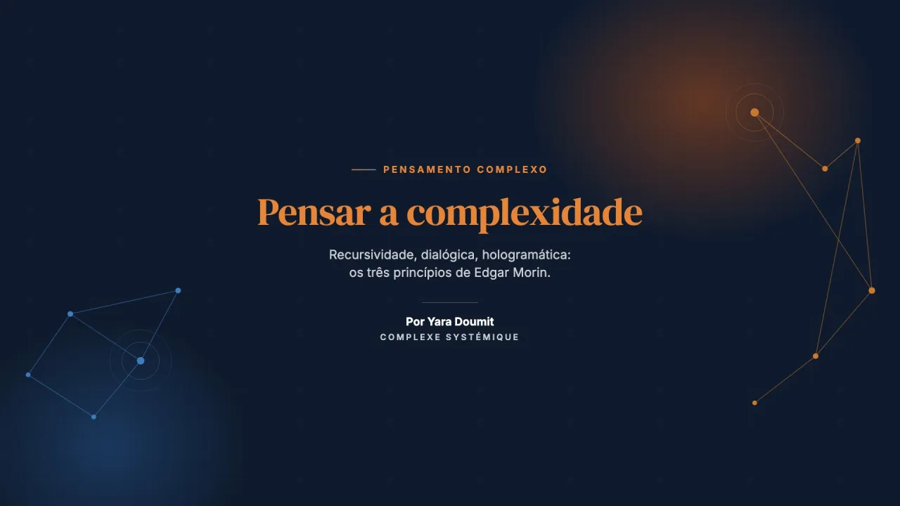 Pensar a complexidade: seguir os fios do real sem rompê-los