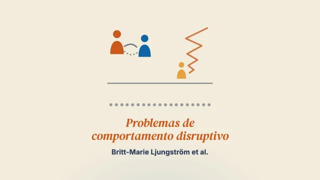 “Desde que ele nasceu, eu sempre fui velha”. A experiência de ser pais de crianças com problemas de comportamento disruptivo: um estudo qualitativo