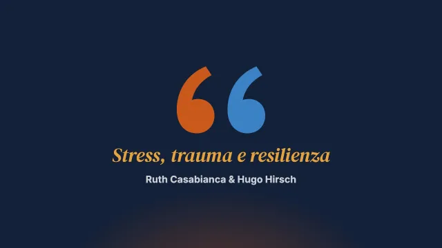 Argentina 2001-2003. Stress, trauma e resilienza