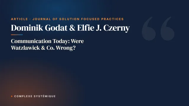 Communication Today: Were Watzlawick & Co. Wrong?