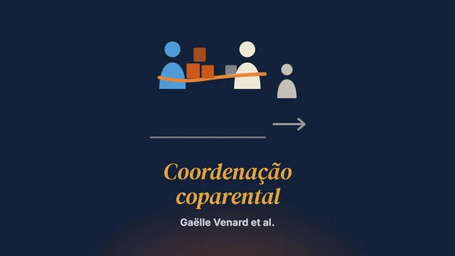 Normas parentais contemporâneas e coordenação coparental: explorando narrativas de mães e pais de adolescentes