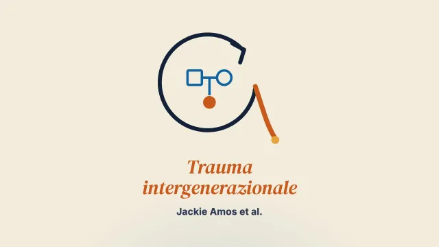 L’uso dell’Adult Exploration of Attachment Interview (AEAI) per spezzare il ciclo del trauma intergenerazionale: esempi da un programma di riunificazione familiare
