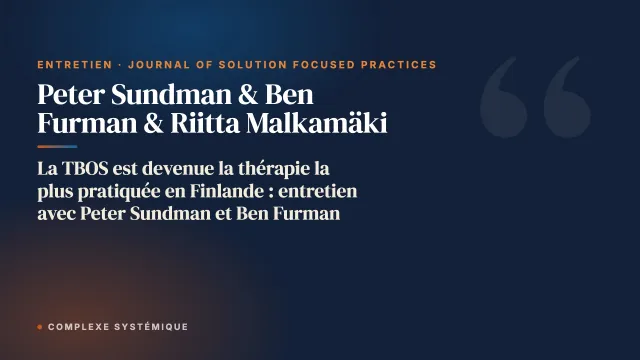 La TBOS est devenue la thérapie la plus pratiquée en Finlande : entretien avec Peter Sundman et Ben Furman