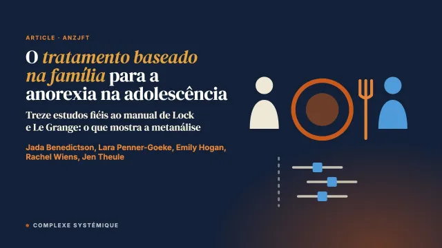 O tratamento baseado na família para a anorexia nervosa na adolescência: uma metanálise