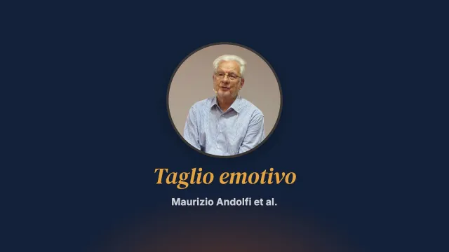 La terapia narrata dalle famiglie. Il taglio emotivo