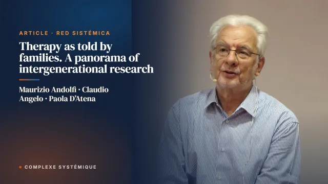Therapy as told by families. A panorama of intergenerational research