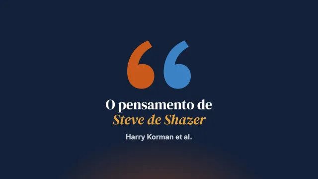 A elaboração teórica de Steve de Shazer