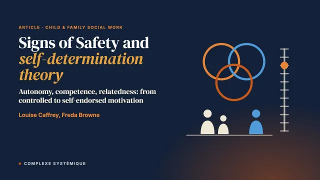 Understanding the social worker–family relationship through self‐determination theory: A realist synthesis of Signs of Safety