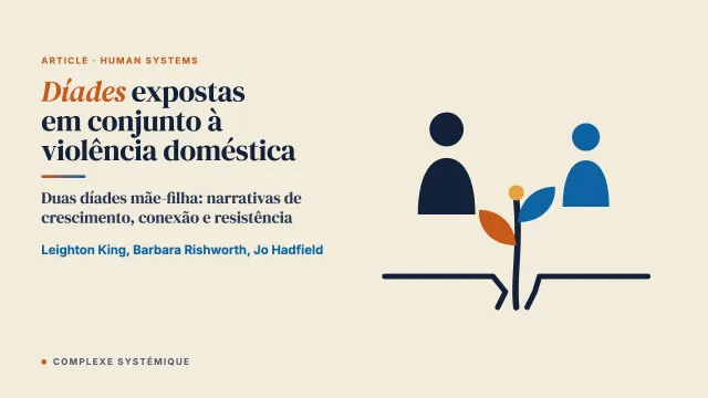 A experiência de díades expostas em conjunto à violência doméstica: narrativas de crescimento, conexão e resistência