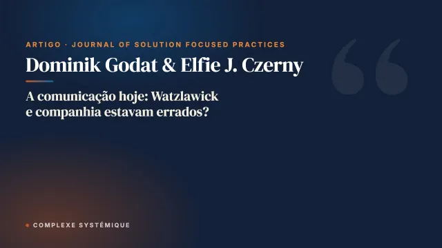 A comunicação hoje: Watzlawick e companhia estavam errados?