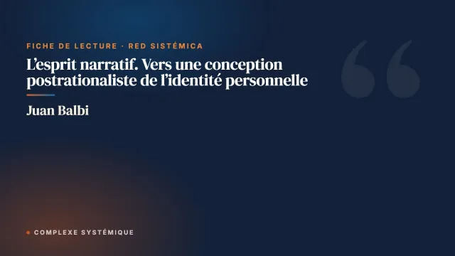 L’esprit narratif. Vers une conception postrationaliste de l’identité personnelle