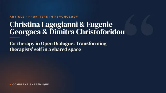 Co-therapy in Open Dialogue: Transforming therapists’ self in a shared space