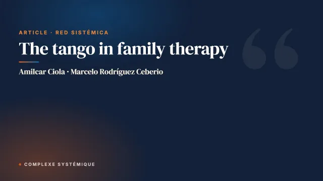The tango in family therapy