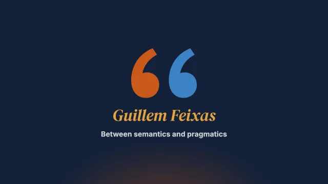 Between semantics and pragmatics. Interview with Guillem Feixas