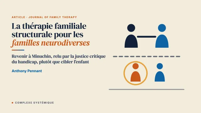 La thérapie familiale structurale pour l’autisme : une intervention systémique pour les familles neurodiverses