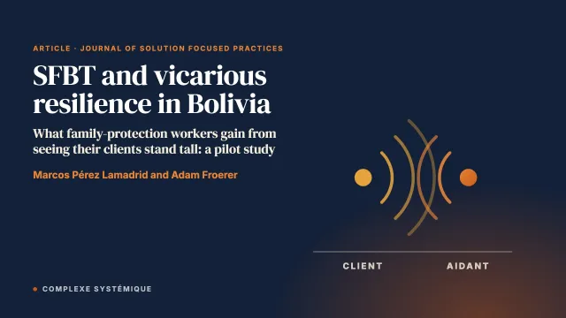 Solution Focused Brief Therapy and Vicarious Resilience in Bolivian Protective Family Services Workers