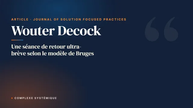 Une séance de retour ultra-brève selon le modèle de Bruges