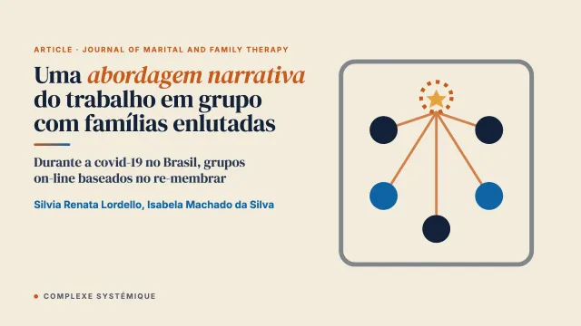 Uma abordagem narrativa do trabalho em grupo com famílias enlutadas