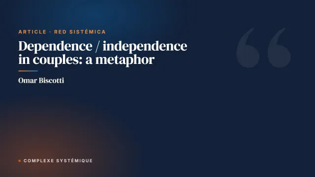 Dependence / independence in couples: a metaphor