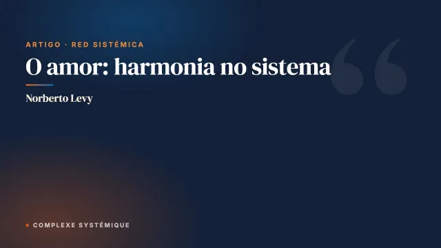 O amor: harmonia no sistema