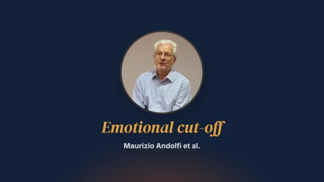 Therapy as told by families. Emotional cut-off