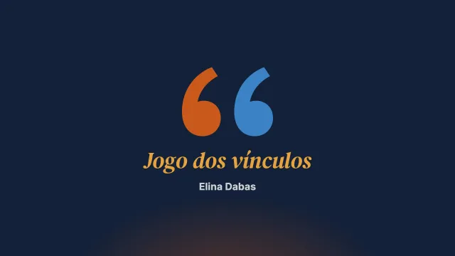 O jogo dos vínculos. Subjetividade e redes: figuras em mutação