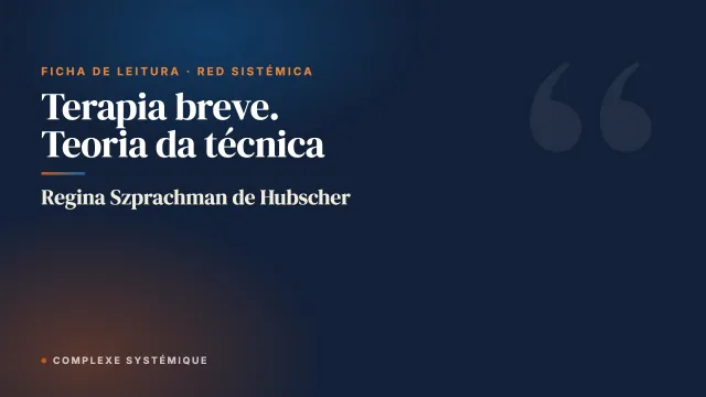 Terapia breve. Teoria da técnica