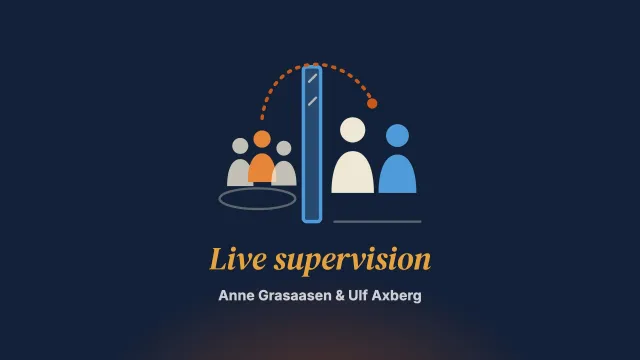 “Being part of a community – that has been the good practice”: A qualitative study of family therapy students’ experiences with live supervision