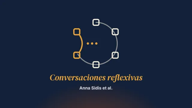«Siempre abriendo y nunca cerrando»: cómo crean las conversaciones reflexivas en las reuniones de red quienes practican la terapia dialógica