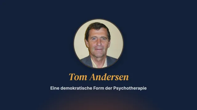 Eine demokratische Form der Psychotherapie. Interview mit Tom Andersen