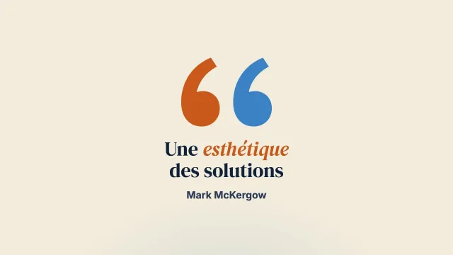 Le travail orienté vers les solutions comme esthétique