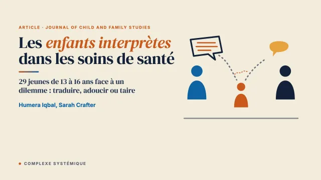 Les enfants interprètes dans les soins de santé : explorer l’intersection du pouvoir et de l’âge dans les pratiques de médiation