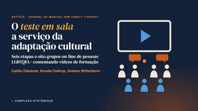 Usar o teste em sala para orientar a adaptação cultural participativa na pesquisa em terapia de casal e família
