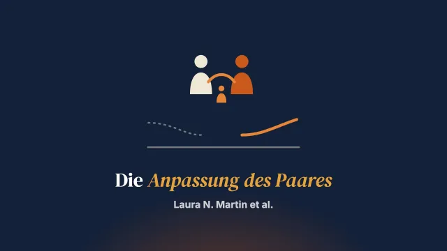 „Verzweifelt bemüht, nicht dieselben Fehler zu machen“: Die Anpassung des Paares an die Elternschaft im Kontext von Kindesmisshandlung