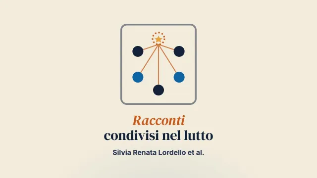 Un approccio narrativo al lavoro con gruppi di familiari in lutto
